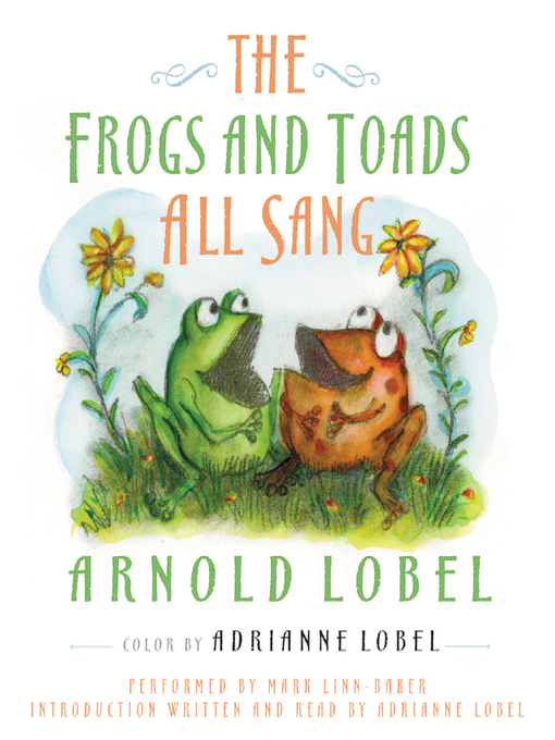Title details for The Frogs and Toads All Sang by Arnold Lobel - Wait list